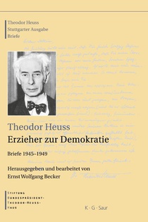 Theodor Heuss, Erzieher Zur Demokratie