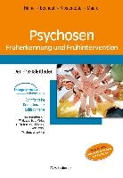 Psychosen - Früherkennung und Frühintervention (Schriftenreihe Kompetenznetz Schizophrenie, Bd. ?)