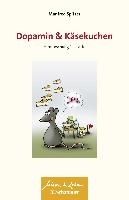 Dopamin und Käsekuchen (Wissen & Leben, Bd. ?) voorzijde