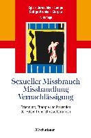 Sexueller Missbrauch, Misshandlung, Vernachlässigung