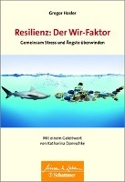 Resilienz: Der Wir-Faktor