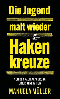 Die Jugend malt wieder Hakenkreuze