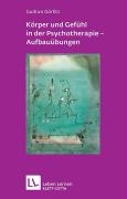 Körper und Gefühl in der Psychotherapie. Aufbauübungen
