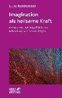 Imagination als heilsame Kraft (Imagination als heilsame Kraft. Zur Behandlung von Traumafolgen mit ressourcenorientierten Verfahren) voorzijde