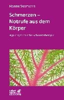 Schmerzen - Notrufe aus dem Körper (Leben lernen, Bd. 302)