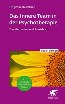 Das Innere Team in der Psychotherapie (Leben Lernen, Bd. 355)