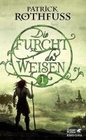 Die Furcht des Weisen / Teil 1 (Die Königsmörder-Chronik, Bd. ?) voorzijde