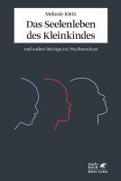 Das Seelenleben des Kleinkindes und andere Beiträge zur Psychoanalyse voorzijde