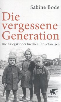 Die vergessene Generation