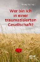 Wer bin ich in einer traumatisierten Gesellschaft? voorzijde