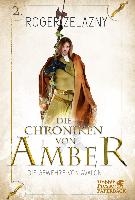 Die Gewehre von Avalon (Die Chroniken von Amber, Bd. 2)