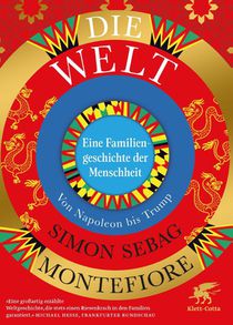 Die Welt. Eine Familiengeschichte der Menschheit