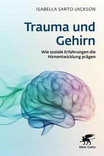 Trauma und Gehirn