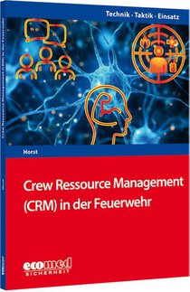 Crew Resource Management (CRM) in der Feuerwehr