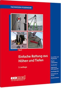 Einfache Rettung aus Höhen und Tiefen