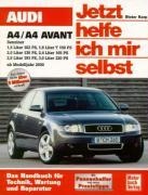 Audi A4/A4 Avant Benziner ab 2000. Jetzt helfe ich mir selbst voorzijde