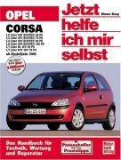 Opel Corsa ab Modelljahr 2000. Jetzt helfe ich mir selbst