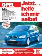 Opel Zafira ab Modelljahr 1999. Jetzt helfe ich mir selbst voorzijde