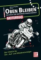 Oben bleiben - Das Buch zur Motorrad-Fahrsicherheit voorzijde