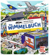 Das Wimmelbuch Technik Museen Sinsheim Speyer