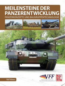 Meilensteine der Panzerentwicklung