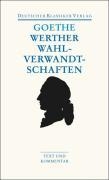 Die Leiden des jungen Werther Die Wahlverwandtschaften Kleine Prosa Epen voorzijde