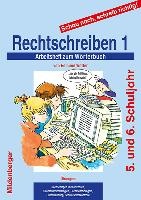 Schau nach, schreib richtig! Rechtschreiben 1. Arbeitsheft voorzijde