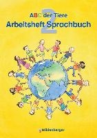 ABC der Tiere 2 · Arbeitsheft zum Sprachbuch · Ausgabe Bayern voorzijde