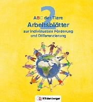 ABC der Tiere 2 - Arbeitsblätter zur individuellen Förderung und Differenzierung · Neubearbeitung