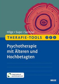 Therapie-Tools Psychotherapie mit Älteren und Hochbetagten
