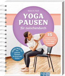 Yoga-Pausen für zwischendurch