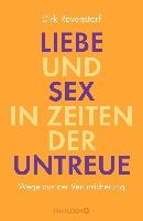 Liebe und Sex in Zeiten der Untreue