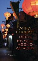 Denn es will Abend werden