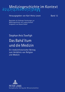 Das Baha'itum Und Die Medizin