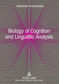 Biology of Cognition and Linguistic Analysis