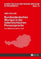 Bundesdeutsches Wortgut in der oesterreichischen Pressesprache