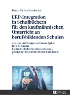 ERP-Integration in Schulbuechern fuer den kaufmaennischen Unterricht an berufsbildenden Schulen