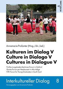 Kulturen im Dialog V – Culture in Dialogo V – Cultures in Dialogue V
