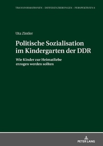 Politische Sozialisation Im Kindergarten Der DDR