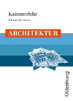 Kammerlohr - Themen der Kunst. Architektur