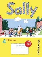 Sally 4. Schuljahr. Übungsheft Fit for five. Zu allen Ausgaben (Neubearbeitung und Bisherige Ausgaben). Englisch ab Klasse 1 und 3