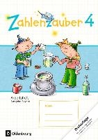 Zahlenzauber 4. Ausgabe Bayern (Neuausgabe) . Arbeitsheft