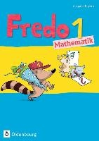 Fredo 1. Jahrgangsstufe Mathematik. Schülerbuch. Ausgabe Bayern voorzijde