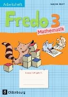 Fredo Mathematik Ausgabe B 3. Jahrgangsstufe für Bayern voorzijde