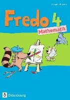 Fredo Mathematik Ausgabe B 4. Schuljahr. Schülerbuch mit Kartonbeilagen