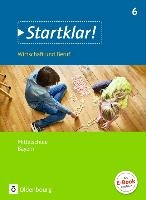 Startklar! (Oldenbourg) 6. Jahrgangsstufe - Wirtschaft und Beruf - Mittelschule Bayern - Schülerbuch voorzijde