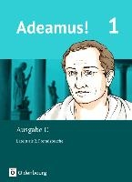 Adeamus! - Ausgabe C Band 1 - Texte, Übungen, Begleitgrammatik - Latein als 2. Fremdsprache