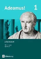 Adeamus! - Ausgabe B - Latein als 1. Fremdsprache Band 1 - Arbeitsheft voorzijde