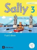 Sally 3. Schuljahr. Pupil's Book. Allgemeine Ausgabe (Neubearbeitung) - Englisch ab Klasse 3