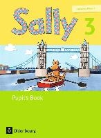 Sally 3. Schuljahr. Pupil's Book. Ausgabe für alle Bundesländer außer Nordrhein-Westfalen (Neubearbeitung) - Englisch ab Klasse voorzijde